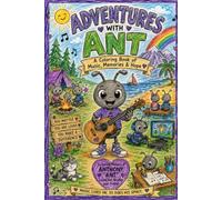 Adventures with ANT: A Coloring Book of Music, Memories & Hope