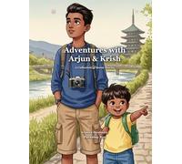Adventures With Arjun and Krish: A Collection of Seven Stories (The Adventures of Arjun and Krish)