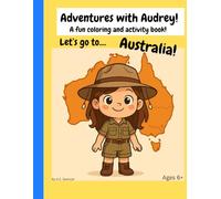 Adventures with Audrey!: Let's go to Austraila!