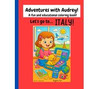 Adventures with Audrey!: Let's go to Italy!