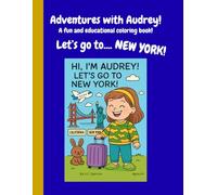 Adventures with Audrey!: Let's go to New York!