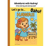 Adventures with Audrey!: Let's go to Oahu!