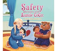 Adventures with Auntie CoCo: A Safe Sleep Adventure
