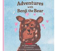 Adventures with Benji the Bear