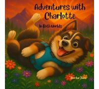 Adventures with Charlotte: In Both Worlds