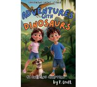 Adventures with Dinosaurs (Adventures with Sam, MIA & Max)