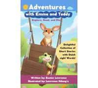 Adventures with Emma and Teddy: Explore, Read, Play