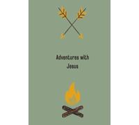Adventures with Jesus: Weekly gratitude and reflection prompt journal 52-week scripture study