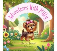 Adventures With Milly: The Lost Pendant