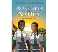 Adventures with Nahla: Overcoming Fear