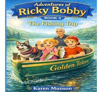 Adventures with Ricky Bobby: The Fishing Trip