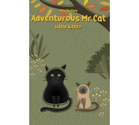 Adventurous Mr Cat: Little kitten: 3