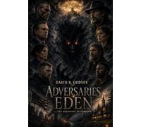 Adversaries Eden: The Beginning of Sorrows
