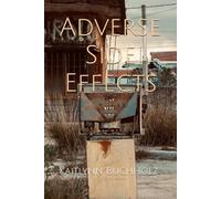 Adverse Side Effects (A Near Miss)