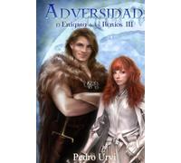 ADVERSIDAD: EL ENIGMA DE LOS ILENIOS III (Edición V Aniversario)