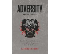 Adversity: Dark Mind - Book 2 of the ADVERSITY series