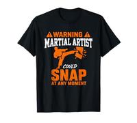 Advertencia de Artista marcial podría Romper el Karate Taekwondo Camiseta