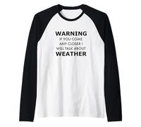 Advertencia de la Zona Nerd meteorológica: Enfoque bajo su Propio Riesgo Camiseta Manga Raglan