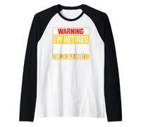 Advertencia de Que Estoy Jubilado, lo sé Todo y Tengo Mucho de Tim Camiseta Manga Raglan