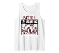 ¡Advertencia del Pastor! Cualquier Cosa Que DICAS PODRÍA Estar EN UN Sermon! Meme Camiseta sin Mangas