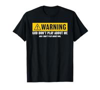 Advertencia Dios No Juegues sobre Mí Religioso Cristiano Divertido Camiseta