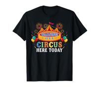 Advertencia es un Circo aquí Hoy Carnaval Fiesta de cumpleaños Camiseta