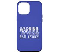 Advertencia Me Gusta Hablar De Bienes Raíces! Carcasa para iPhone 12 Pro Max