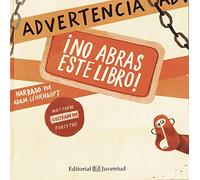 Advertencia: ¡no Abras Este Libro!