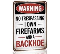 Advertencia: No Pasar. Tengo Armas De Fuego Y Retroexcavadora. Gracioso. Placa Metálica Vintage Letreros De Estaño Resistente Y Duradera Letrero De Lata para Hogar Granja Jardín 20X30Cm