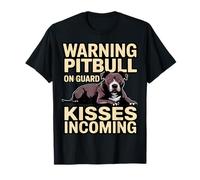 Advertencia Pitbull On Guard Besos Entrantes Gracioso Camiseta