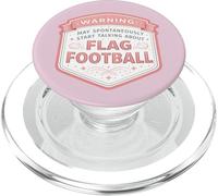 Advertencia Puede Comenzar A Hablar De Flag Football Girl Player PopSockets PopGrip para MagSafe