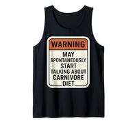 Advertencia Puede Comenzar a Hablar espontáneamente sobre la Dieta carnívora Camiseta sin Mangas