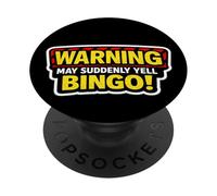 Advertencia Puede De repente Gritar Bingo Amante Noche Evento Divertido Broma PopSockets PopGrip Adhesivo