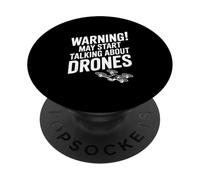 ¡Advertencia! Puede Empezar a Hablar de Drones PopSockets PopGrip Adhesivo