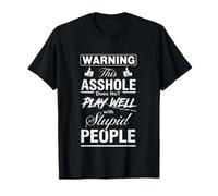 Advertencia sarcástica con la Que Este gilipollas no Juega Bien Camiseta