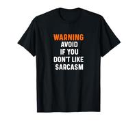 Advertencia si no te Gusta el Sarcasmo - Oficina de Trabajo Grosero y Snarky Camiseta