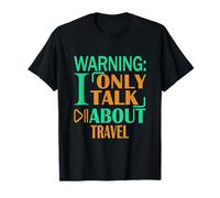 Advertencia Solo Hablo de Viajes Camiseta