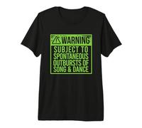 Advertencia SUJETO ARRBOS ESPONTÁNEOS DE CANCIÓN Y Danza Meme Camiseta Premium
