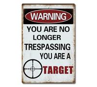 Advertencia: Ya no est?s invadiendo. Eres un objetivo. Letrero met?lico divertido para tu garaje.