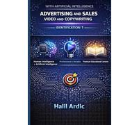 Advertising and Sales Video & Copywriting with Artificial Intelligence: IDENTIFICATION 1
