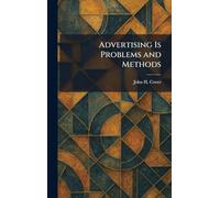 Advertising Is Problems and Methods
