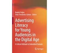 Advertising Literacy for Young Audiences in the Digital Age: A Critical Attitude to Embedded Formats
