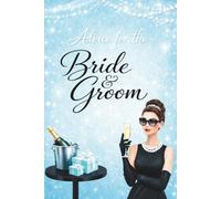 Advice for the Bride and Groom Notebook