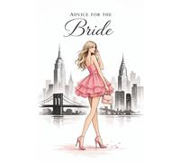 Advice for the Bride and Groom Notebook