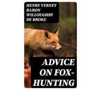 Advice On Fox-hunting (ebook)