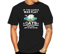 ADX33GVBNU If The Earth Was Flat Cats Would Have Pushed Everything T-Shirts Black XXL