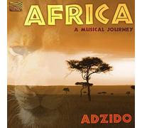 Adzido - Africa: A Musical Journey