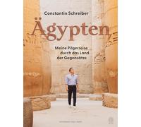 Ägypten: Meine Pilgerreise durch das Land der Gegensätze