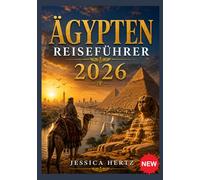 ÄGYPTEN REISEFÜHRER 2026