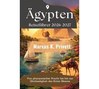 Ägypten Reiseführer 2026-2027